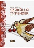 Búth Emília - Szakálla Volt Kender