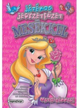  - Játékos jegyzetfüzet - Mesék/Rózsaszín, null 2015 antikvár könyv