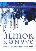 ZUCKER JONNY,Dr. Fiona Zucker - Álmok könyve