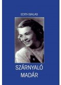 BALAS, EDITH - Szárnyaló madár