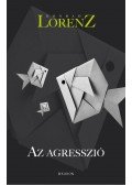 Konrad Lorenz - Az agresszió