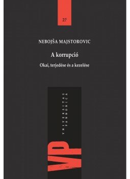 Nebojsa Majstorovic - A korrupció, Budapest 2013 antikvár könyv