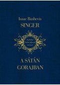 Isaac Bashevis Singer - A sátán Gorajban