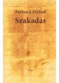 Ferencz Győző - SZAKADÁS - ÜKH 2010