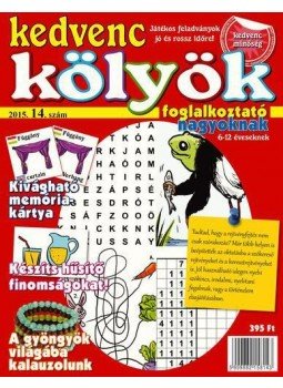 - Kedvenc Kölyök Foglalkoztató nagyoknak 14. - Kedvenc Kölyök Foglalkoztató nagyoknak 14., null 2015 antikvár könyv
