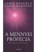 Adrienne, Carol,James Redfield - A mennyei prófécia