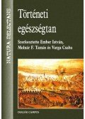 Ember István - Történeti egészségtan