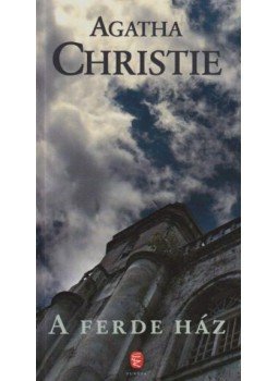Agatha Christie - A ferde ház Agatha Christie - A ferde ház, Budapest 2011 antikvár könyv