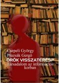  Prazsák Gergő,Csepeli György - Örök visszatérés?