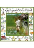 Telegdi Ágnes - Ó, AZOK A CSODÁLATOS ÁLLATOK! - MESÉLNEK A HÁZI KEDVENCEK