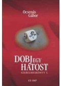 Ocsenás Gábor - Dobj egy hatost