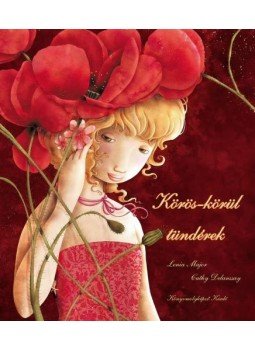 Major, Lenia, Delanssay, Cathy - Körös-körül tündérek Major, Lenia, Delanssay, Cathy - Körös-körül tündérek, null 2011 antikvár könyv