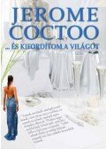 Jerome Coctoo - ... és kifordítom a világot