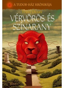 Terry Deary - Vérvörös és színarany Terry Deary - Vérvörös és színarany, Budapest 2010 antikvár könyv