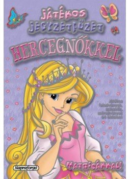 - Játékos jegyzetfüzet - Hercegnők/Lila - Játékos jegyzetfüzet - Hercegnők/Lila, null 2015 antikvár könyv