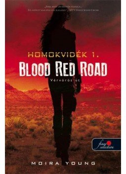 Young, Moira - Blood Red Road - Vérvörös út, null 2014 antikvár könyv