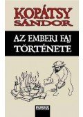 Kopátsy Sándor - Az emberi faj története