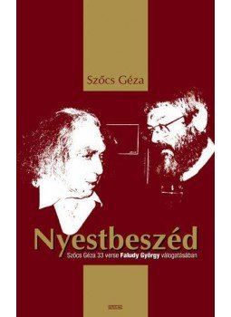Szőcs Géza - Nyestbeszéd Szőcs Géza - Nyestbeszéd, Budapest 2010 antikvár könyv
