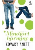 Kőváry Anett - Mindjárt harminc