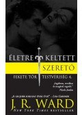 J. R. Ward - Életre keltett szerető