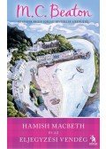 M. C. Beaton - Hamish Macbeth és az eljegyzési vendég