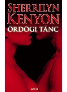Sherrilyn Kenyon - Ördögi tánc Sherrilyn Kenyon - Ördögi tánc, null 2010 antikvár könyv