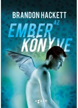 Brandon Hackett - Az ember könyve Brandon Hackett - Az ember könyve, null 0 antikvár könyv