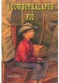 Ulrich, Heidi - A cowboykalapos fiú