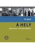 FARKAS ERIKA,Vágner Mária - A hely - 13 riport