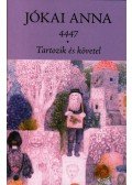 Jókai Anna - 4447 / Tartozik és követel