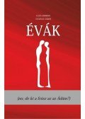 Illés Adrienn ,Ocsenás Gábor - Évák (no de ki a frász az az Ádám?)