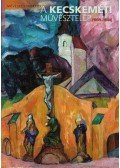 Sümegi György - A Kecskeméti Művésztelep (1909-1944)