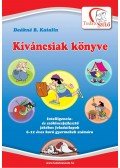 Deákné B. Katalin - Kíváncsiak könyve