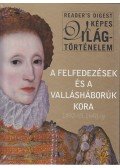 Campos Jiménez Mária,Szentirmai Dóra,Dibás Gabriella - A felfedezések és a vallásháborúk kora