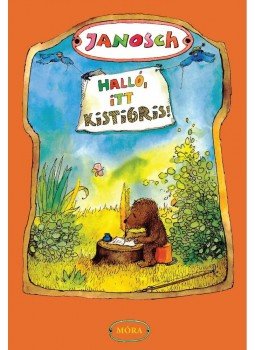 Janosch - Halló, itt kistigris Janosch - Halló, itt kistigris, null 2013 antikvár könyv