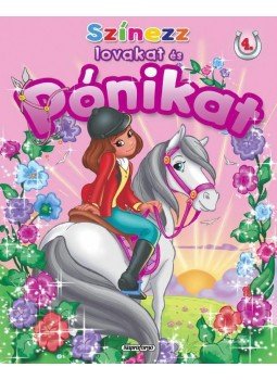  - Színezz lovakat és pónikat! - 4. Virágkoszorú, null 2011 antikvár könyv