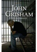 John Grisham - Siralomház
