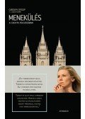 Jessop, Carolyn,Palmer, Laura - Menekülés - A szekta fogságában