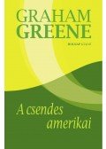 Graham Greene - A csendes amerikai