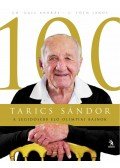 Ch. Gáll András , S. Tóth János - Tarics Sándor - 100