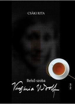 Csáki Rita - Belső szoba - Virginia Woolf, null 2011 antikvár könyv