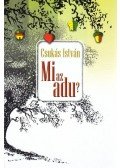 Csukás István - Mi az adu?