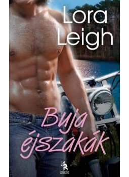 Lora Leigh - Buja éjszakák Lora Leigh - Buja éjszakák, Budapest 2012 antikvár könyv