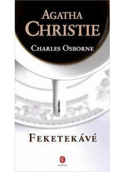 Agatha Christie - Feketekávé Agatha Christie - Feketekávé, null 2011 antikvár könyv