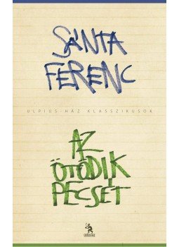 Sánta Ferenc - Az ötödik pecsét Sánta Ferenc - Az ötödik pecsét, null 0 antikvár könyv