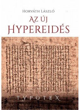 Horváth László - Az új Hypereidés Horváth László - Az új Hypereidés, null 2015 antikvár könyv