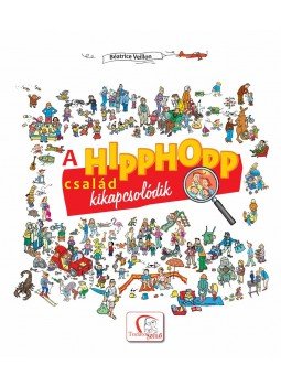 Béatrice Veillon - A Hipphopp család kikapcsolódik - + Ajándék Tudatos szülők lapja Béatrice Veillon - A Hipphopp család kikapcsolódik - + Ajándék Tudatos szülők lapja, null 2011 antikvár könyv