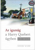 Joël Dicker - Az igazság a Harry Quebert-ügyben