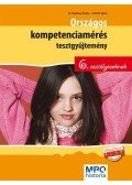 Munkácsy Katalin,Szabó Ágnes - Országos kompetenciamérés tesztgyűjtemény 6. osztályosoknak