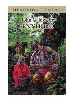 John Caldwell, Wayne Chapman, Novák Csanád, Knight, Robert, Stone, Jeffrey, Harold Spock - Fényhozó John Caldwell, Wayne Chapman, Novák Csanád, Knight, Robert, Stone, Jeffrey, Harold Spock - Fényhozó, null 2012 antikvár könyv